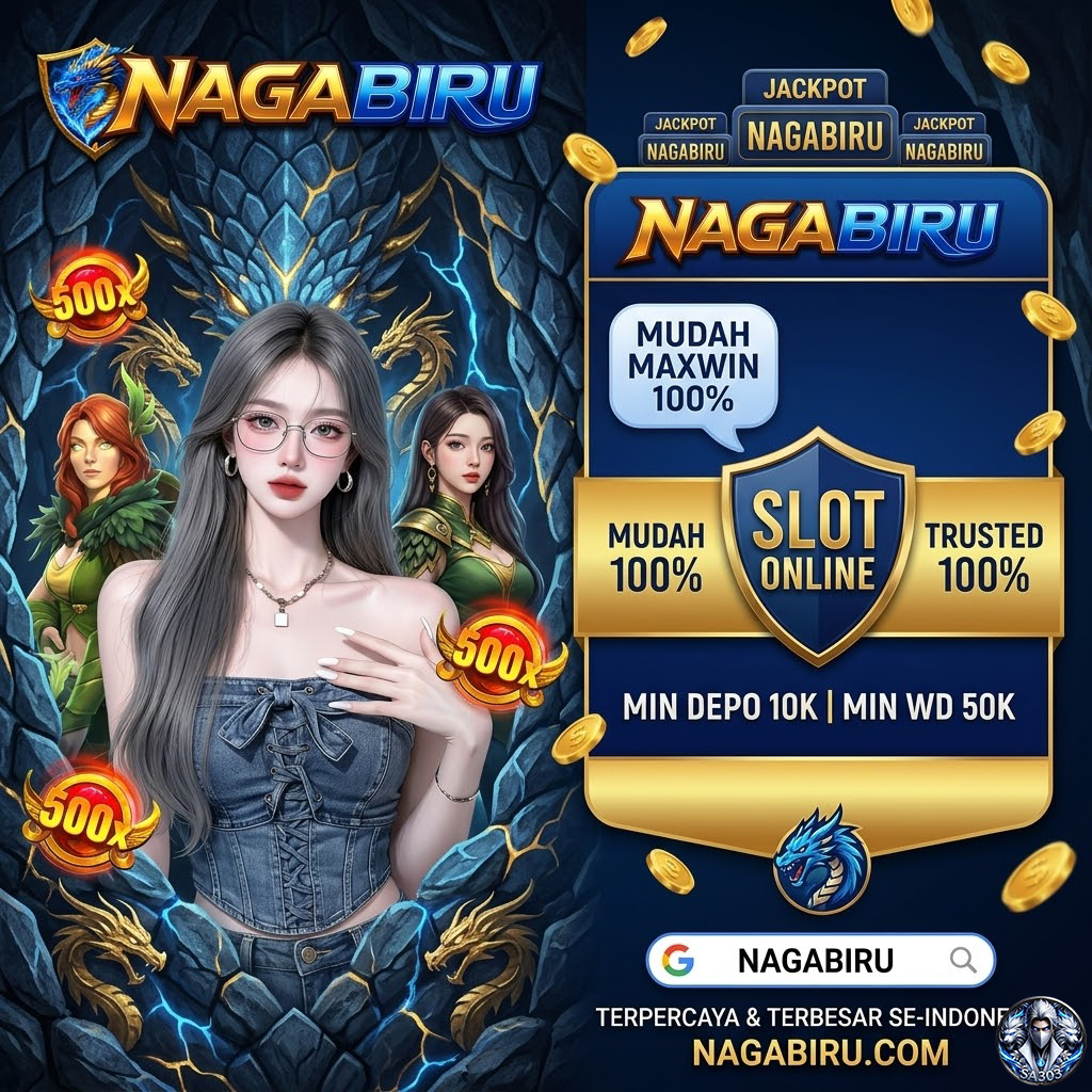 NAGABIRU: Dedikasi Slot Gacor Paling Populer Dikalangan Umum Situs Judi Online No #1.